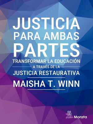 cover image of Justicia para ambas partes. Transformar la educación a través de la justicia restaurativa